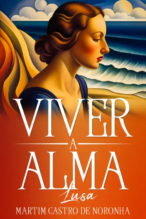 9781954145931- MartimNoronha-Viver a Alma Lusa