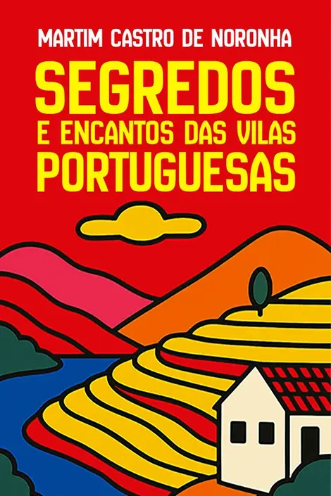 Segredos-e-Encantos-das-Vilas-Portuguesas-9798892141406
